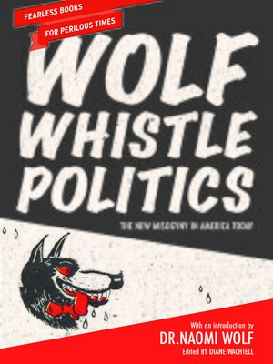 cover image of Wolf Whistle Politics